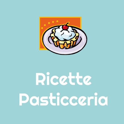 Ricette Pasticceria