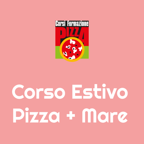 Corso Estivo Pizza + Mare
